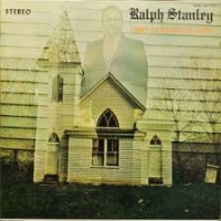 Ralph Stanley - I Want To Preach The Gospel